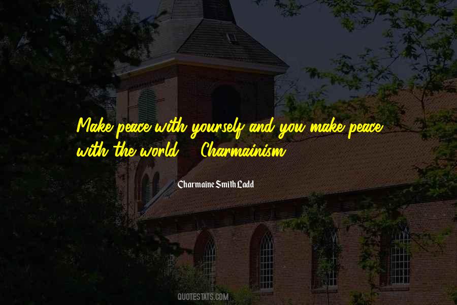 Peace The World Quotes #83596