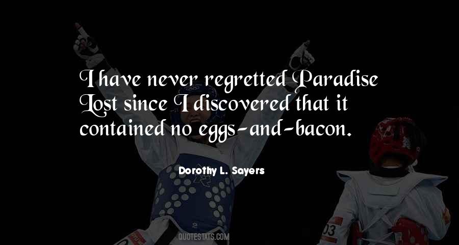 Bacon And Eggs Quotes #101751