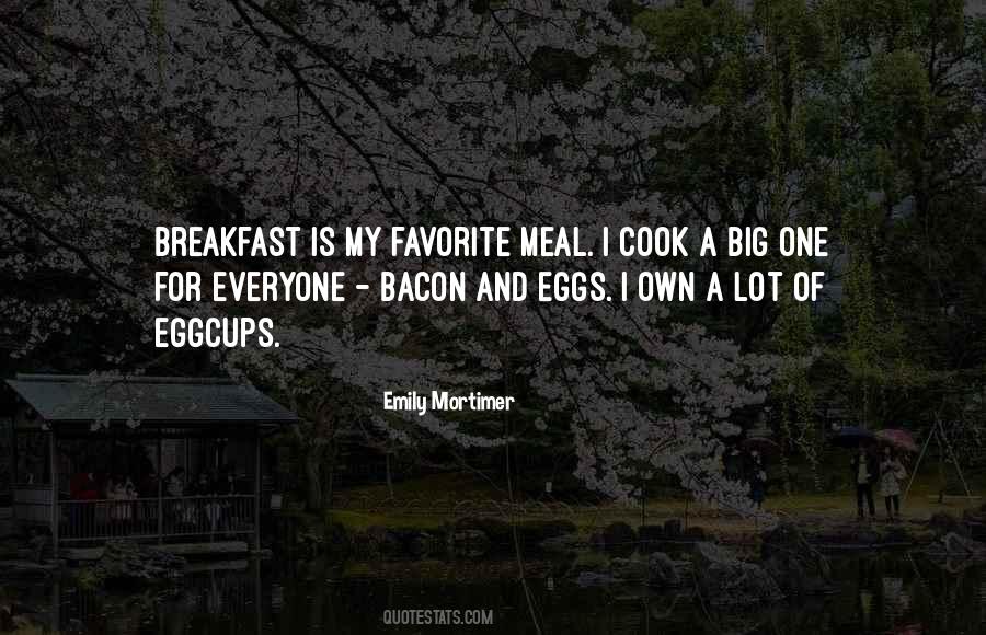 Bacon And Eggs Quotes #1634979