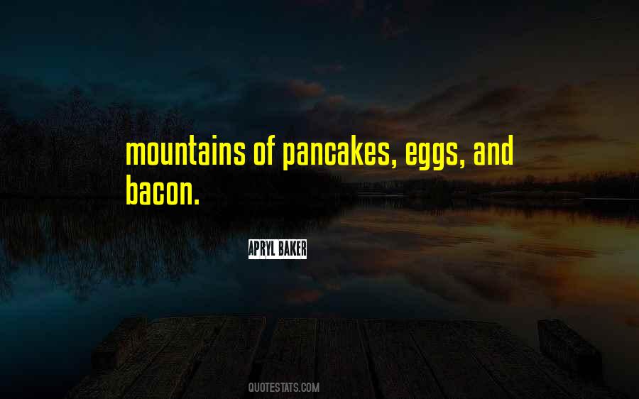 Bacon And Eggs Quotes #1813292