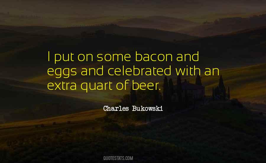 Bacon And Eggs Quotes #404206
