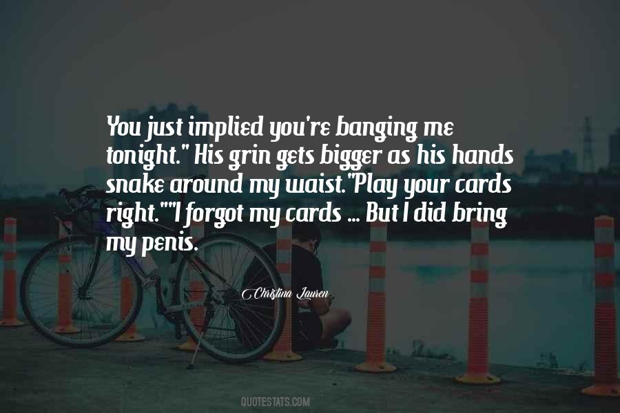 Your Cards Quotes #1161386