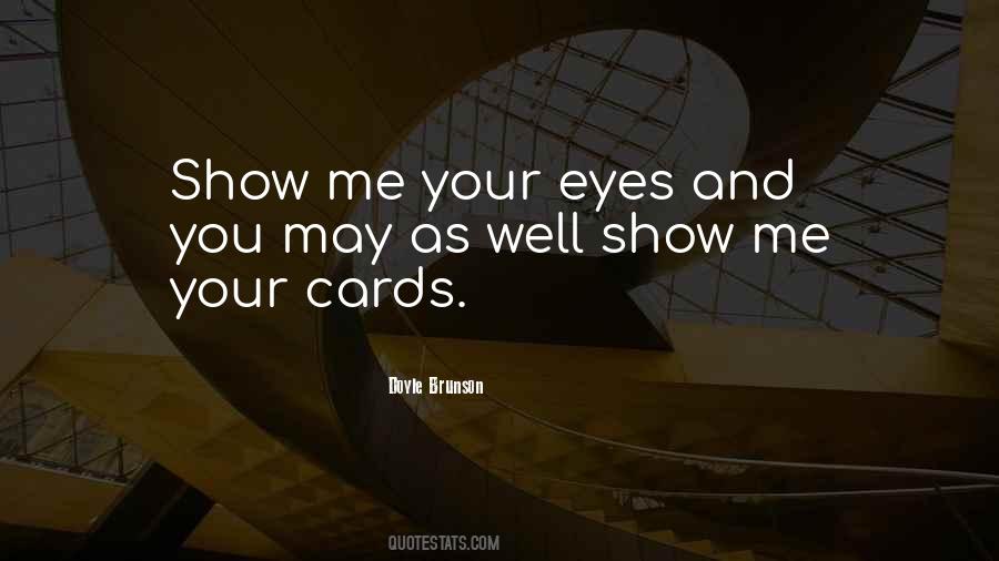 Your Cards Quotes #1704026