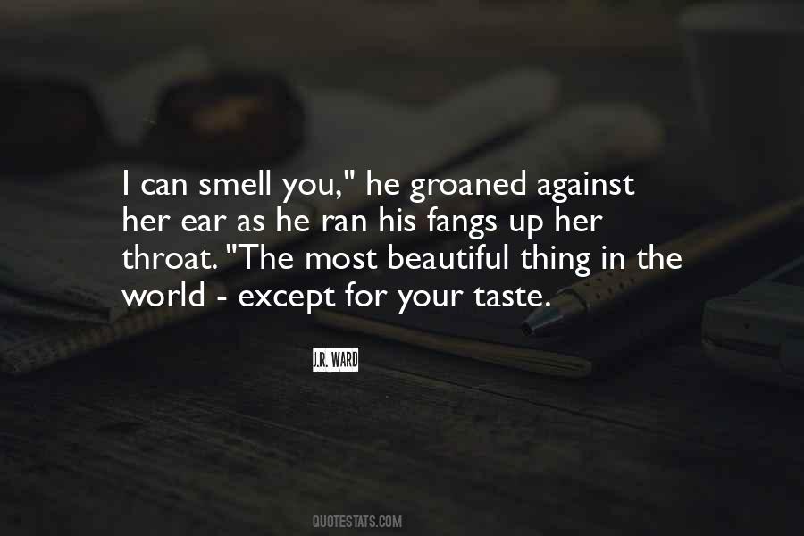 Beautiful Smell Quotes #1053759