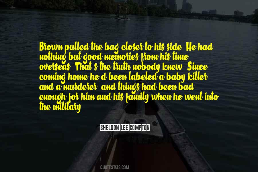 Bad And Good Memories Quotes #1086132