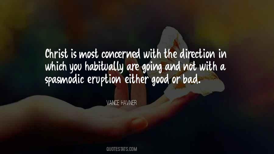 Bad And Good Quotes #11118