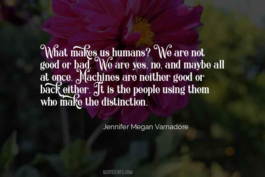 Bad And Good Quotes #23254