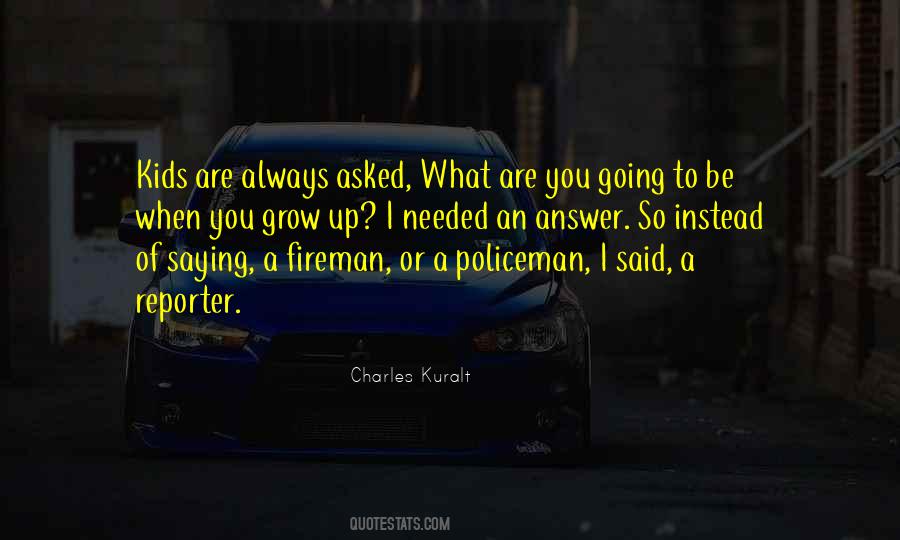 When Kids Grow Up Quotes #1132959