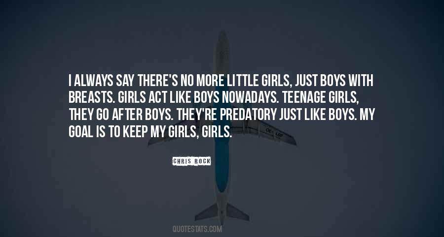 No Girls Quotes #205006