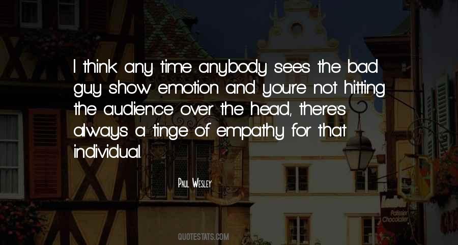 Bad Audience Quotes #1552615