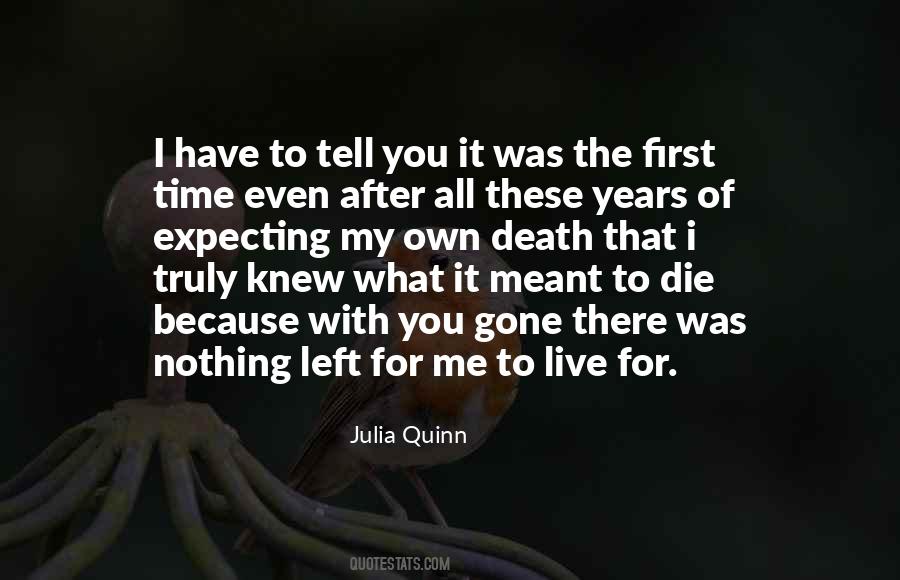 I Knew I Loved You When Quotes #109741