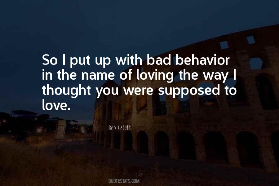Bad Behavior Quotes #1397020