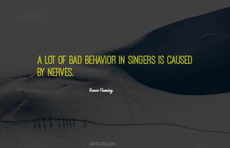 Bad Behavior Quotes #1527791