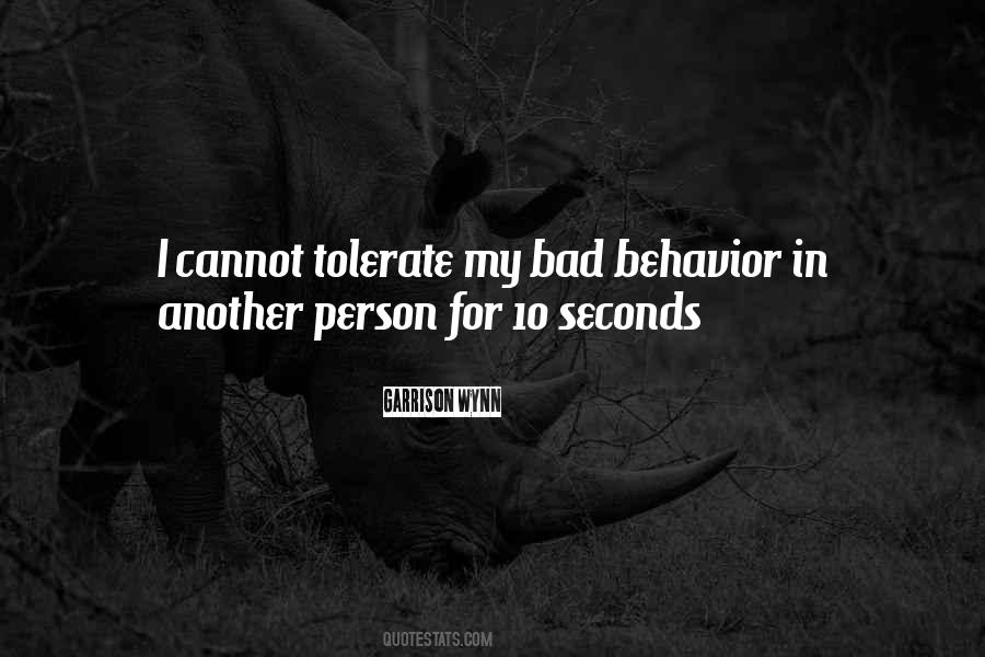 Bad Behavior Quotes #393068