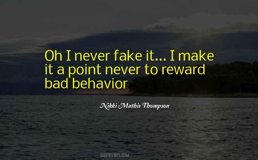 Bad Behavior Quotes #858151