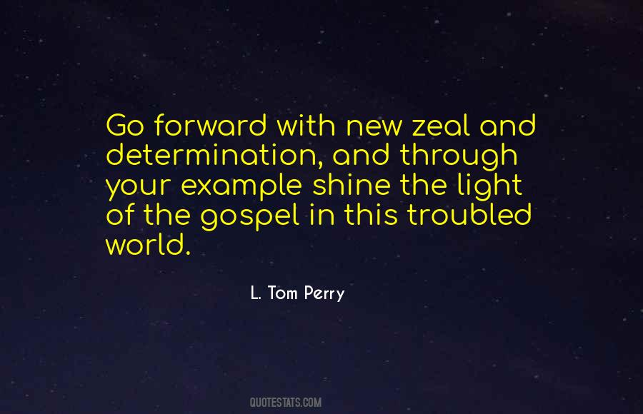 Shine And Light Quotes #253172