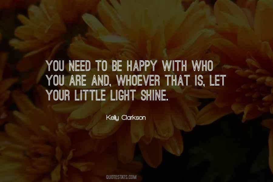 Shine And Light Quotes #316261