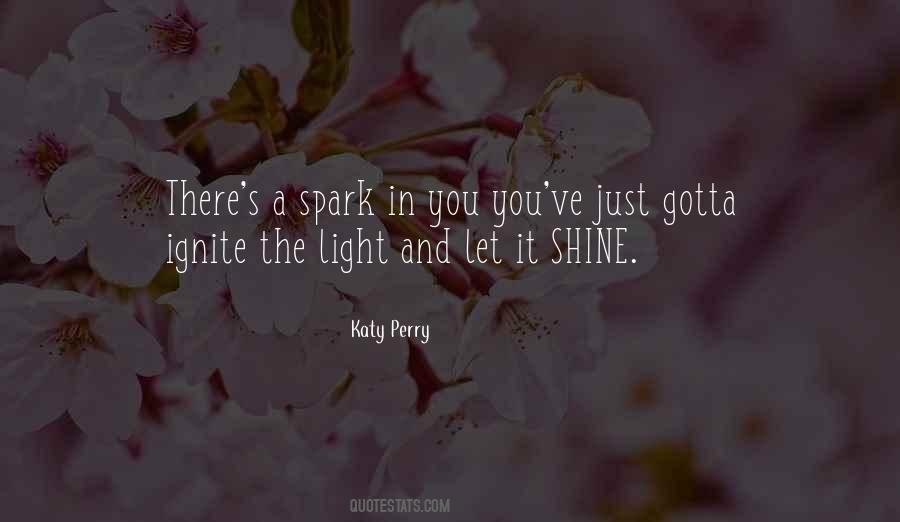 Shine And Light Quotes #433553