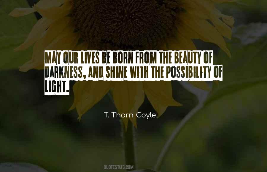 Shine And Light Quotes #454523
