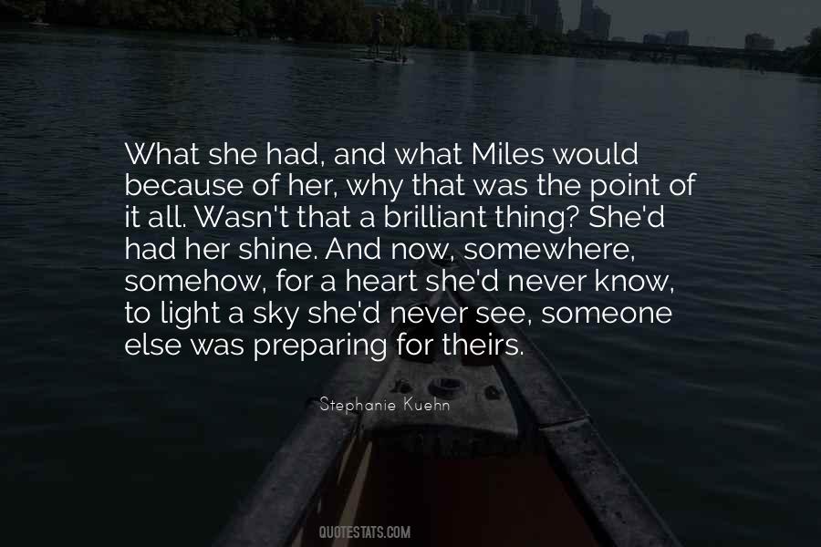Shine And Light Quotes #504729