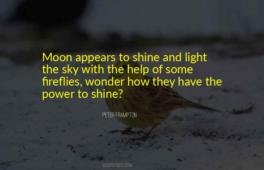 Shine And Light Quotes #769768