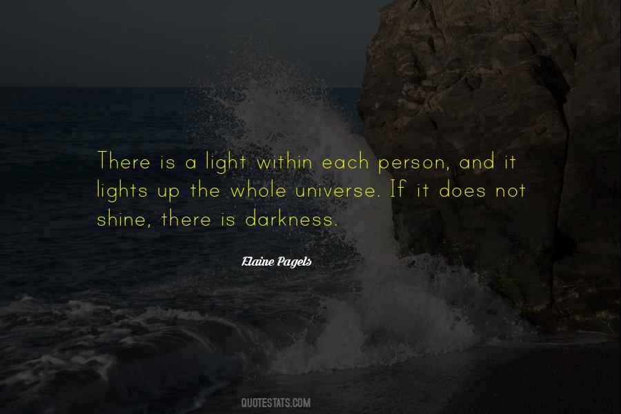 Shine And Light Quotes #93724