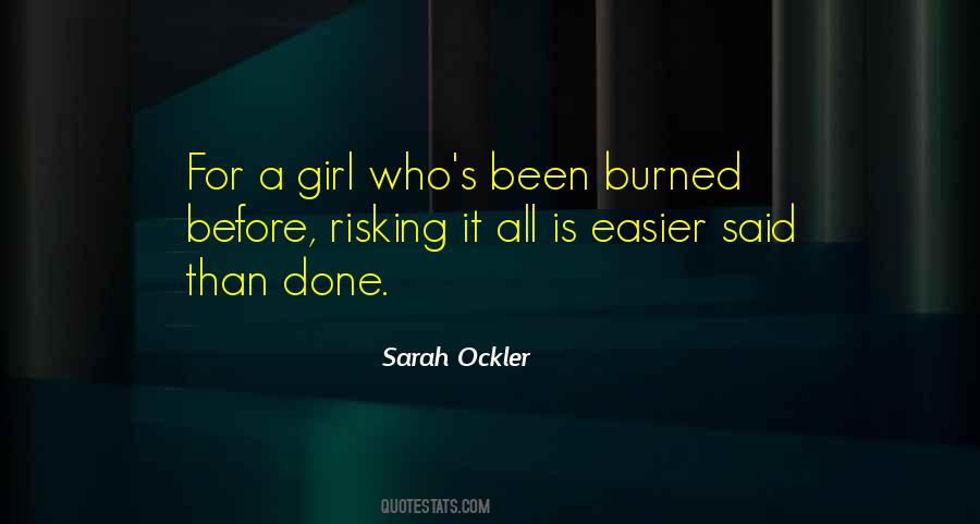 Been Burned Quotes #1462801
