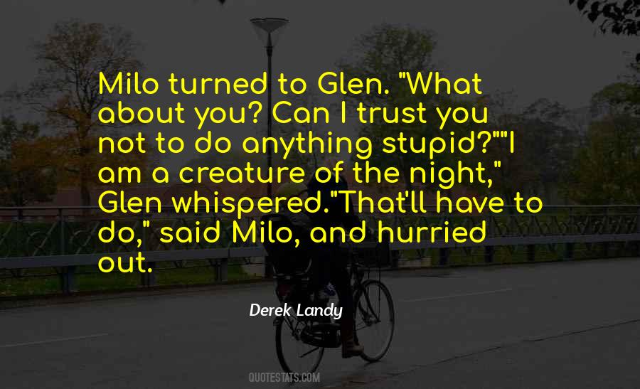 Quotes About Milo #451403