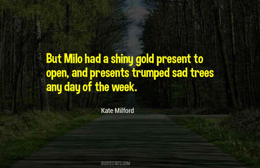 Quotes About Milo #660529