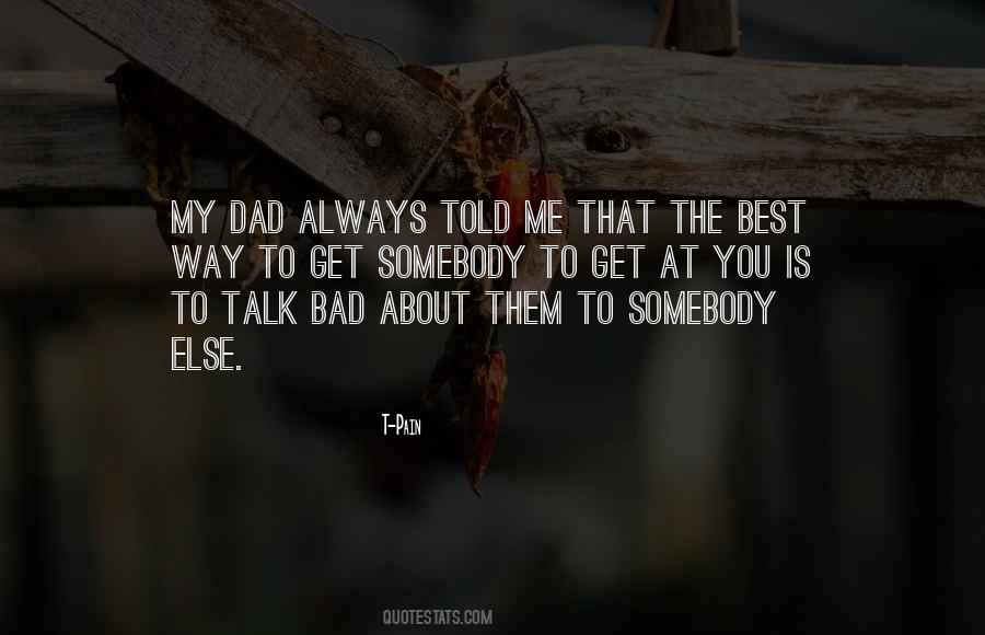 Bad Dad Quotes #1180020