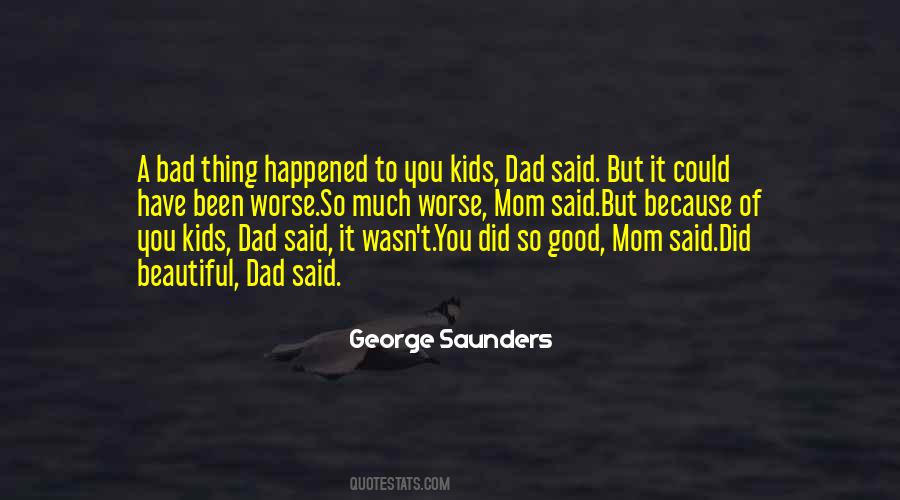 Bad Dad Quotes #1216127