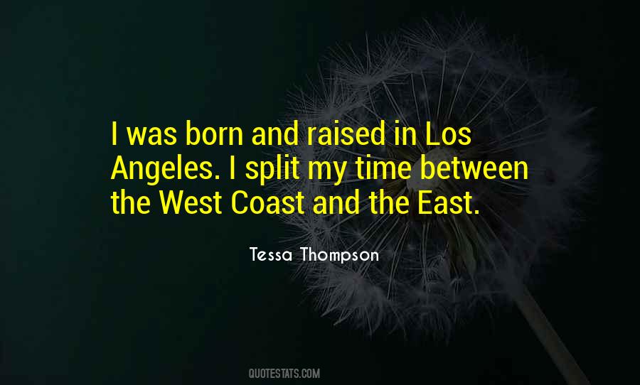 Quotes About The West Coast #1288693