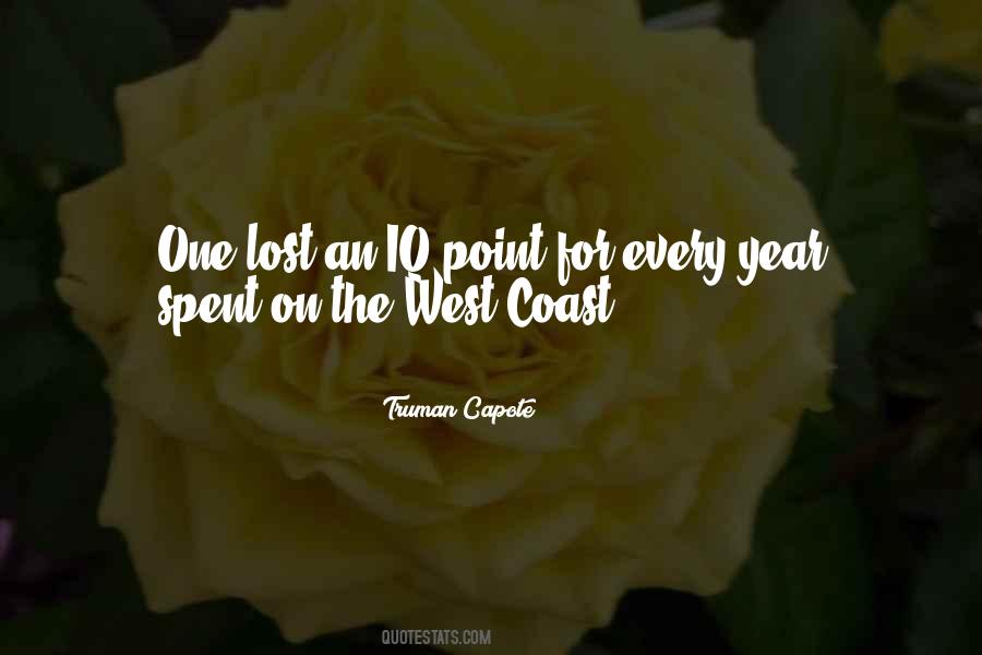 Quotes About The West Coast #1335766