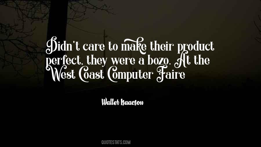Quotes About The West Coast #1653260