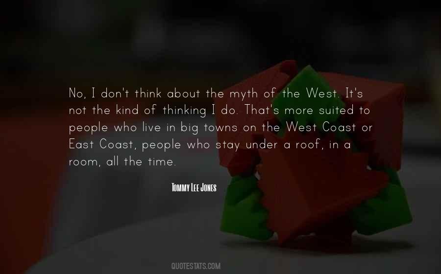 Quotes About The West Coast #649586