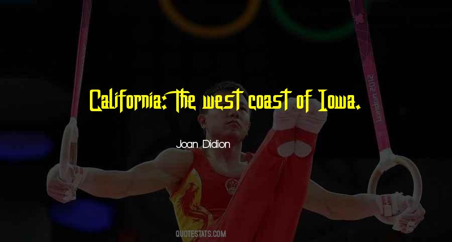 Quotes About The West Coast #991607