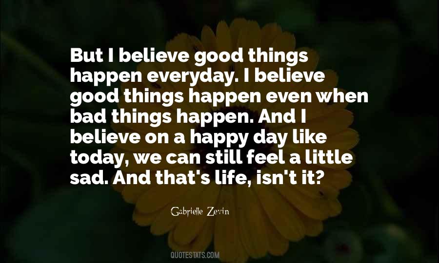 Bad Day Good Day Quotes #489990