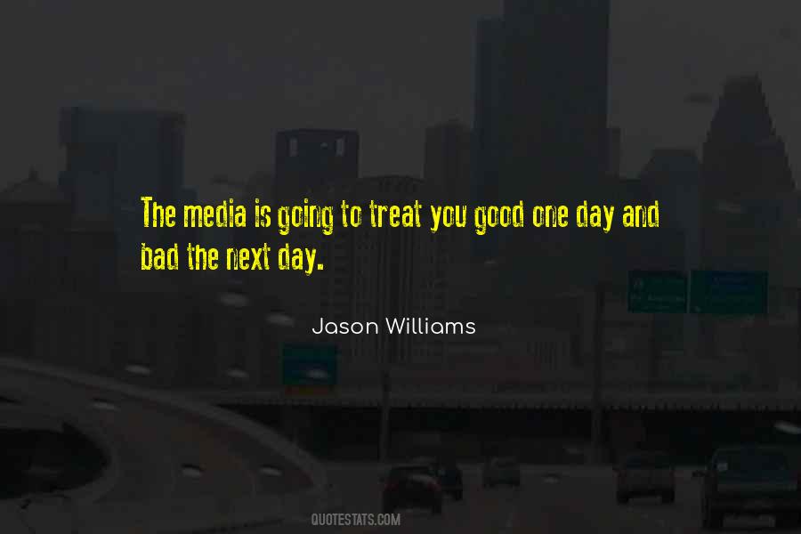 Bad Day Good Day Quotes #533573