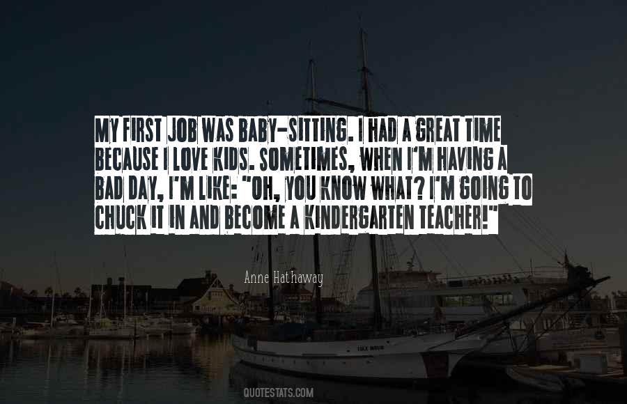 Bad Day I Love You Quotes #772690