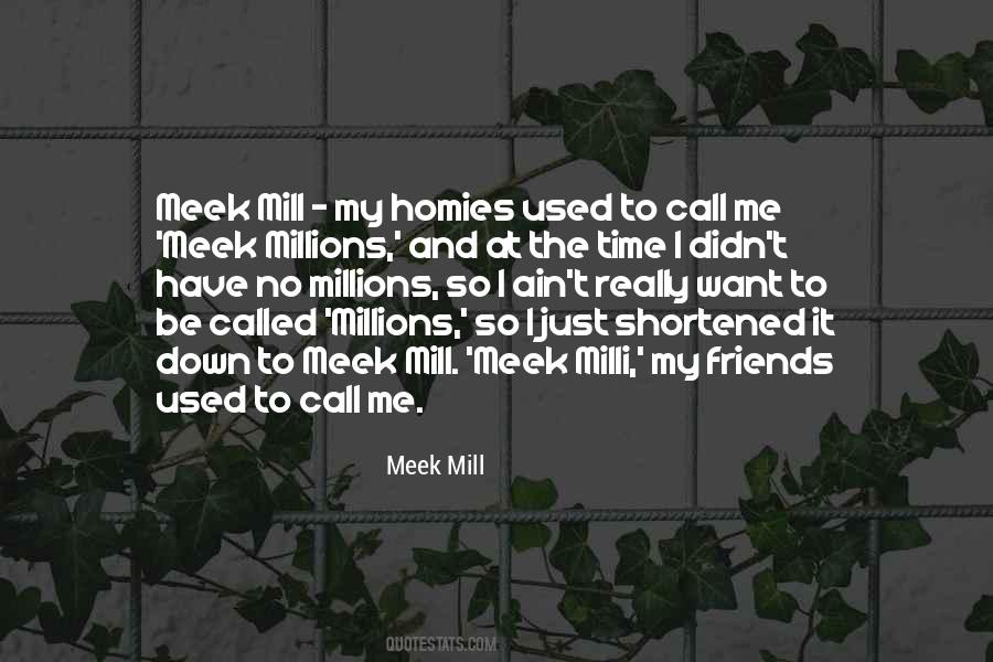 Quotes About Milli #1686475