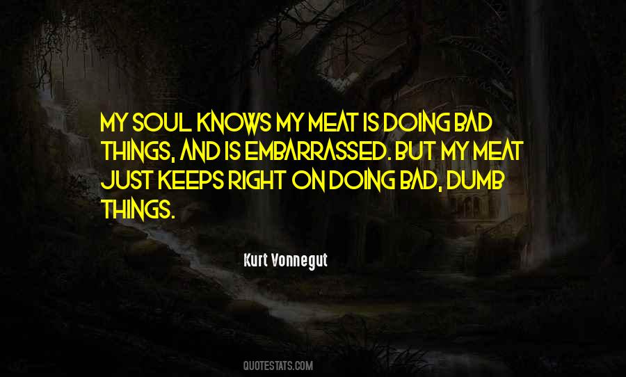 Bad Doing Quotes #391110