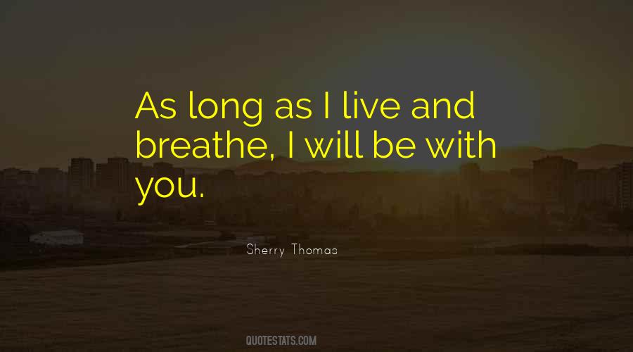 Love As You Breathe Quotes #1676494