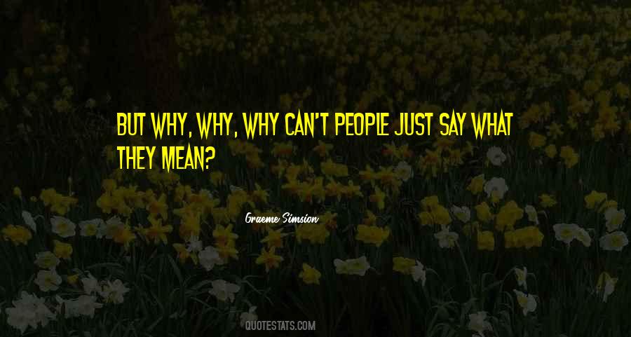 Why Why Why Quotes #710964