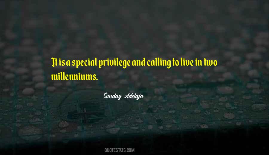 Quotes About Millenniums #1581398