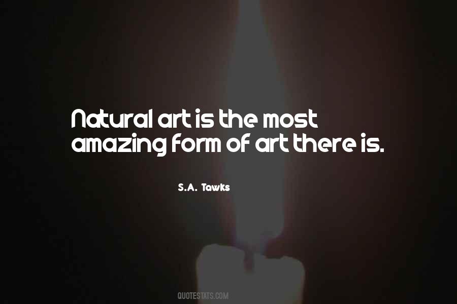 Form Of Art Quotes #1220970