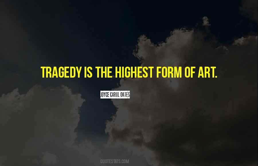 Form Of Art Quotes #295891