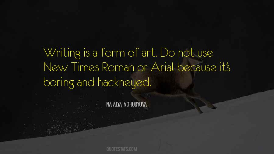 Form Of Art Quotes #930327