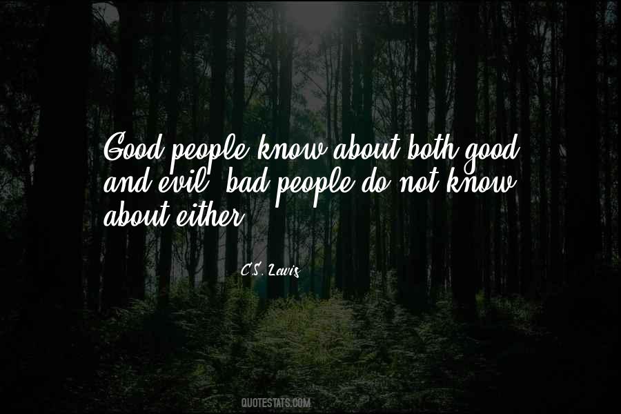 Bad Evil Quotes #250567