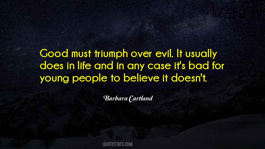 Bad Evil Quotes #397914