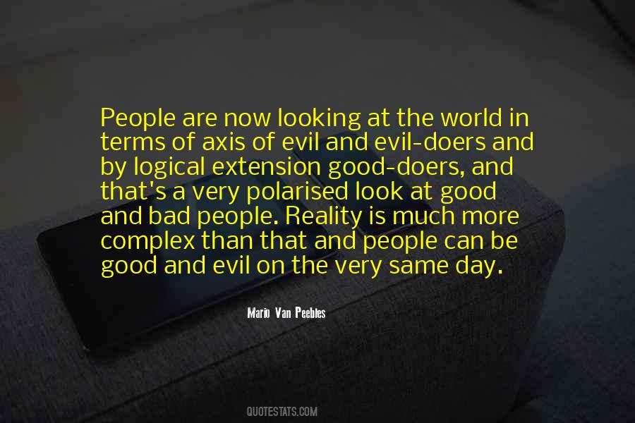 Bad Evil Quotes #437370